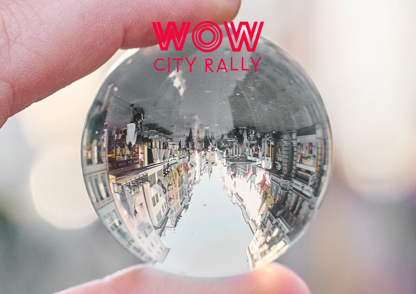 WOW City Rally: Entdecke die Stadt durch die Linse einer Glaskugel bei deiner Tour.