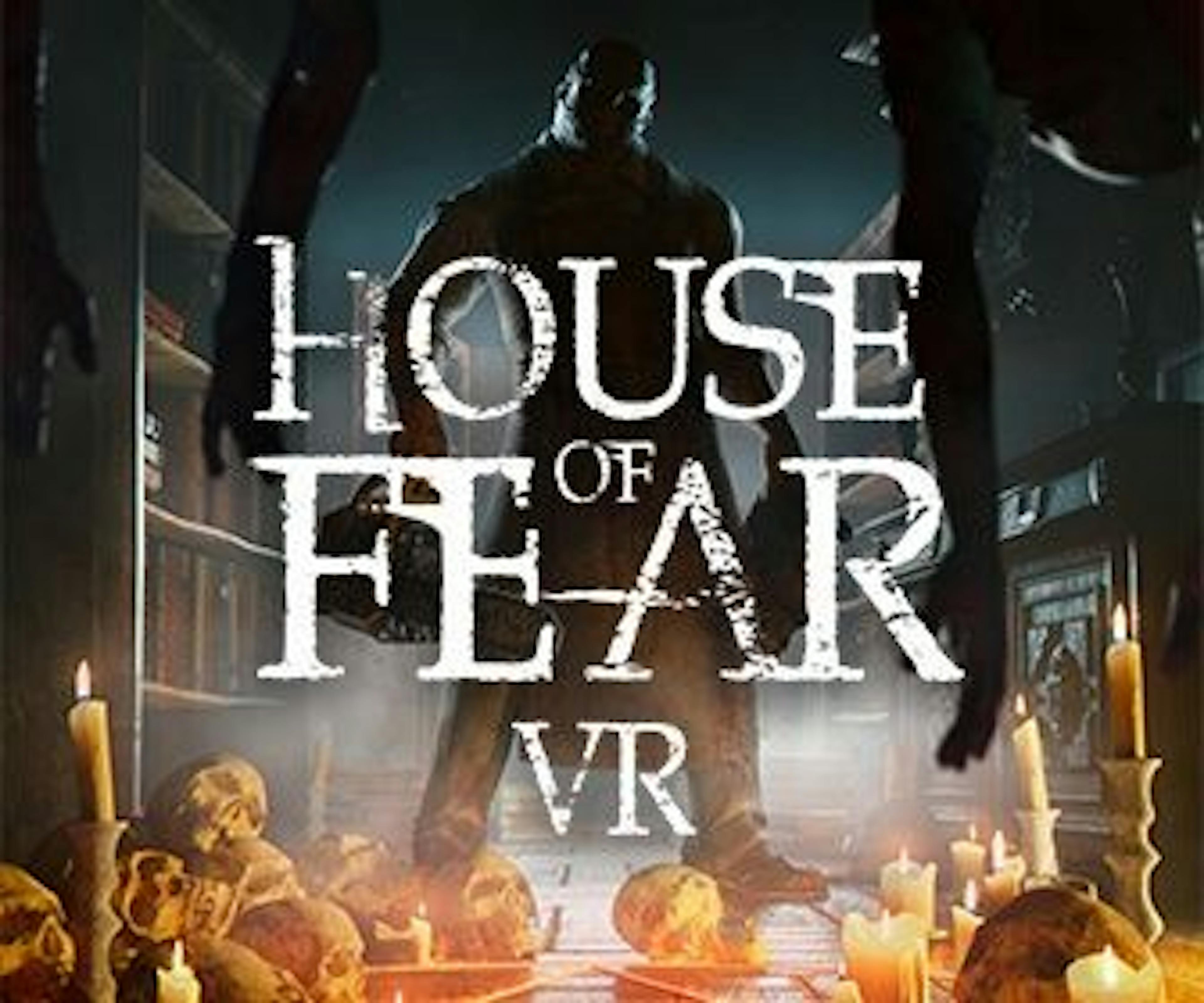 VR House of Fear
